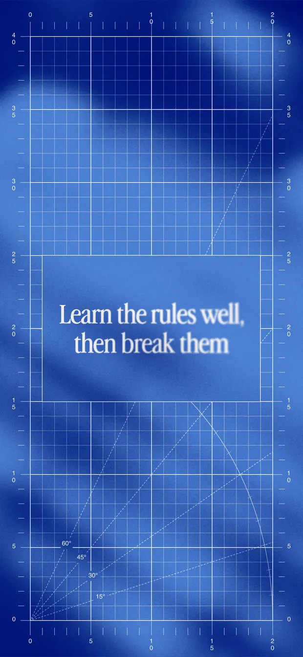 Sapphire iPhone wallpaper reading "Learn the rules well, then break them" over a blueprint grid and soft gradient